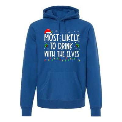 Most Likely to Drink With The Elves Elf Family Christmas  Premium Hoodie