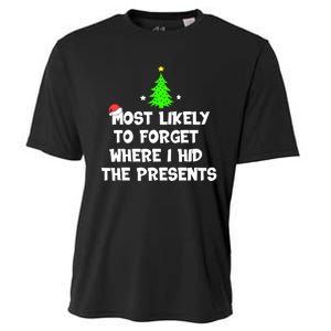 Most Likely To Forget Where I Hid The Presents Funny Cooling Performance Crew T-Shirt