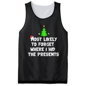 Most Likely To Forget Where I Hid The Presents Funny Mesh Reversible Basketball Jersey Tank