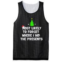 Most Likely To Forget Where I Hid The Presents Funny Mesh Reversible Basketball Jersey Tank