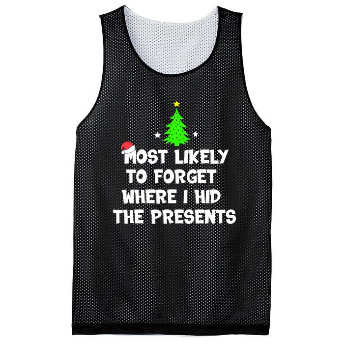 Most Likely To Forget Where I Hid The Presents Funny Mesh Reversible Basketball Jersey Tank