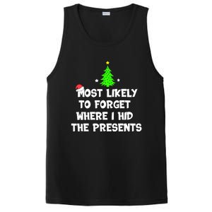 Most Likely To Forget Where I Hid The Presents Funny PosiCharge Competitor Tank