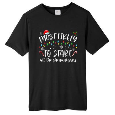 Most Likely To Start All The Shenanigans Family Xmas Holiday Tall Fusion ChromaSoft Performance T-Shirt