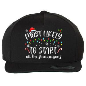 Most Likely To Start All The Shenanigans Family Xmas Holiday Wool Snapback Cap