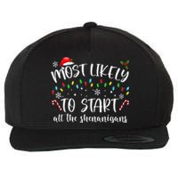 Most Likely To Start All The Shenanigans Family Xmas Holiday Wool Snapback Cap