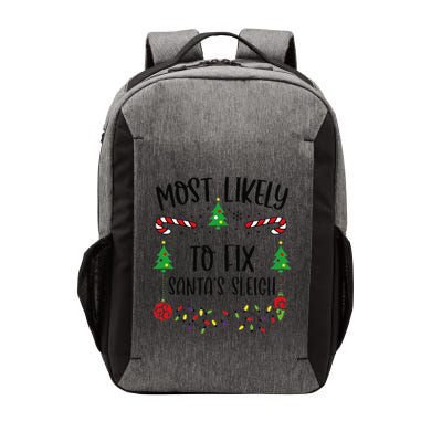 Most Likely To Fix SantaS Sleigh Funny Christmas Family Matching Cute Christm Vector Backpack