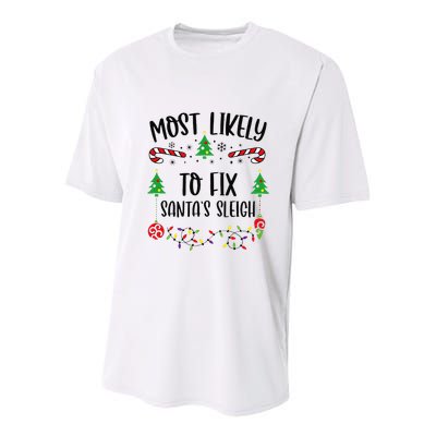 Most Likely To Fix SantaS Sleigh Funny Christmas Family Matching Cute Christm Youth Performance Sprint T-Shirt