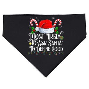 Most Likely To Ask Santa To Define Good Christmas Family USA-Made Doggie Bandana