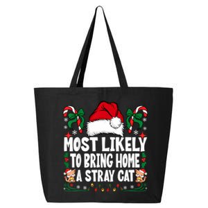 Most Likely To Bring Home A Stray Cat Matching Christmas 25L Jumbo Tote