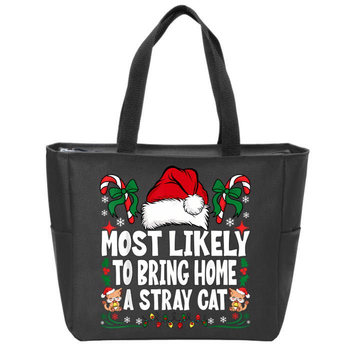 Most Likely To Bring Home A Stray Cat Matching Christmas Zip Tote Bag