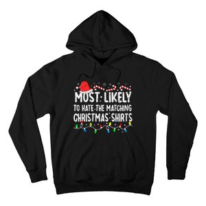 Most Likely To Hate Matching Christmas Family Pajamas Hoodie