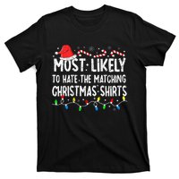 Most Likely To Hate Matching Christmas Family Pajamas T-Shirt