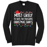 Most Likely To Hate Matching Christmas Family Pajamas Tall Sweatshirt