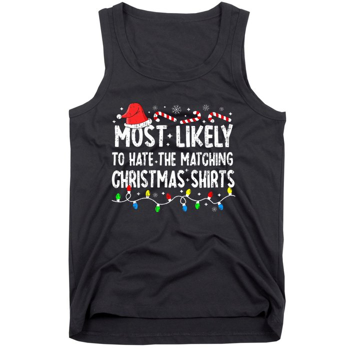 Most Likely To Hate Matching Christmas Family Pajamas Tank Top