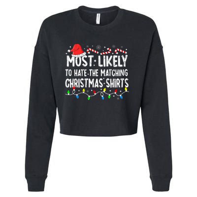 Most Likely To Hate Matching Christmas Family Pajamas Cropped Pullover Crew