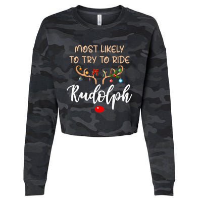 Most Likely To Try To Ride Rudolph Matching Couple Christmas Cropped Pullover Crew