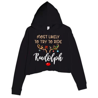 Most Likely To Try To Ride Rudolph Matching Couple Christmas Crop Fleece Hoodie