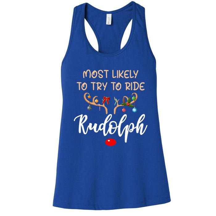 Most Likely To Try To Ride Rudolph Matching Couple Christmas Women's Racerback Tank