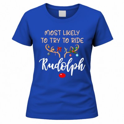 Most Likely To Try To Ride Rudolph Matching Couple Christmas Women's T-Shirt