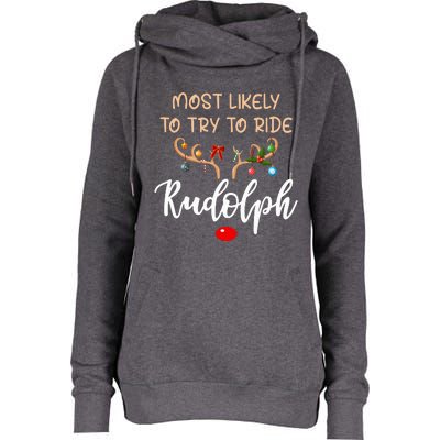 Most Likely To Try To Ride Rudolph Matching Couple Christmas Womens Funnel Neck Pullover Hood