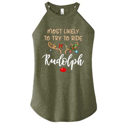 Most Likely To Try To Ride Rudolph Matching Couple Christmas Women's Perfect Tri Rocker Tank