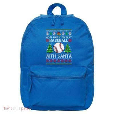 Most Likely To Play Baseball With Santa Xmas Ugly Cute Gift 16 in Basic Backpack