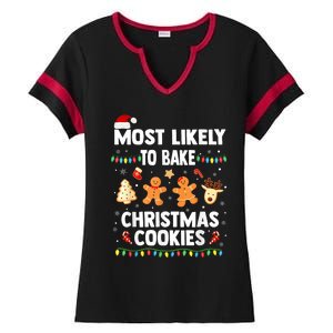 Most Likely To Bake Christmas Cookies Funny Family Christmas Ladies Halftime Notch Neck Tee