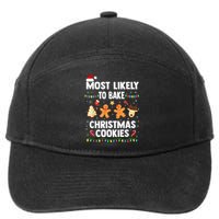 Most Likely To Bake Christmas Cookies Funny Family Christmas 7-Panel Snapback Hat