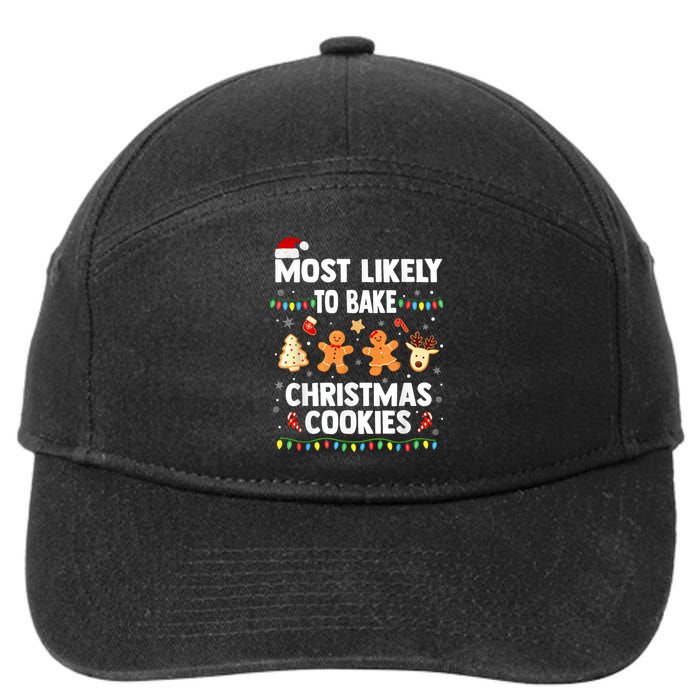 Most Likely To Bake Christmas Cookies Funny Family Christmas 7-Panel Snapback Hat