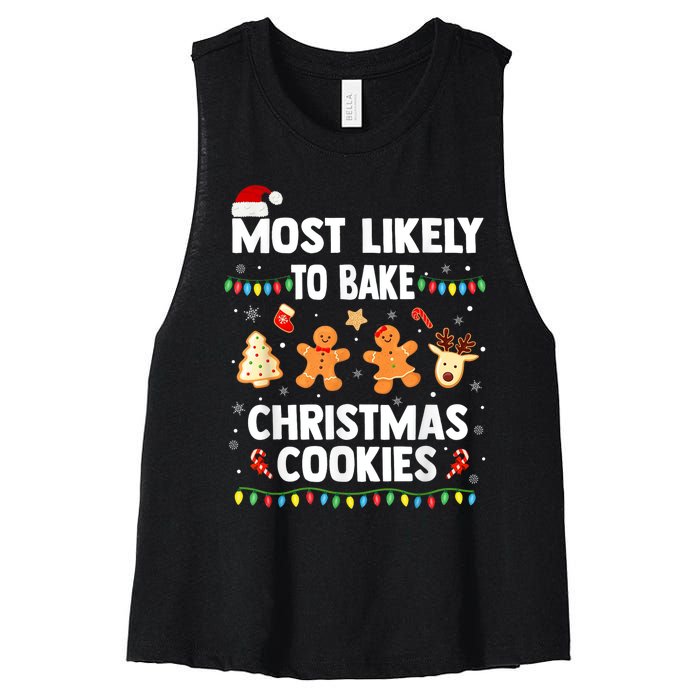 Most Likely To Bake Christmas Cookies Funny Family Christmas Women's Racerback Cropped Tank