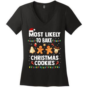 Most Likely To Bake Christmas Cookies Funny Family Christmas Women's V-Neck T-Shirt