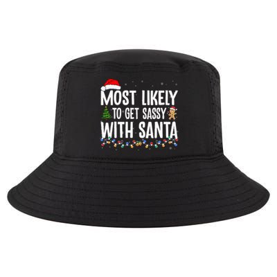 Most Likely To Get Sassy With Santa Funny Family Christmas Cool Comfort Performance Bucket Hat