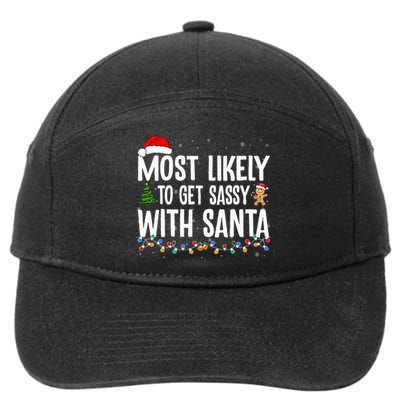 Most Likely To Get Sassy With Santa Funny Family Christmas 7-Panel Snapback Hat