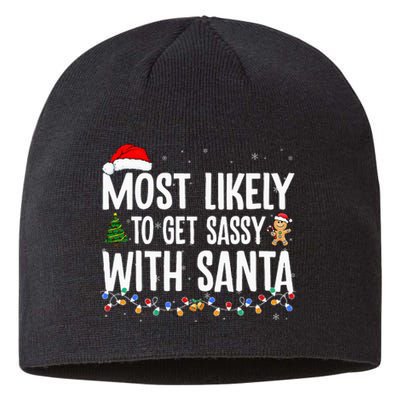 Most Likely To Get Sassy With Santa Funny Family Christmas Sustainable Beanie