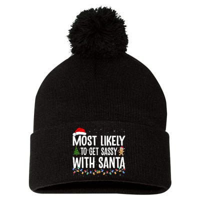 Most Likely To Get Sassy With Santa Funny Family Christmas Pom Pom 12in Knit Beanie