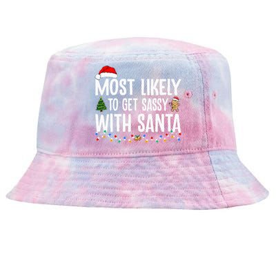 Most Likely To Get Sassy With Santa Funny Family Christmas Tie-Dyed Bucket Hat