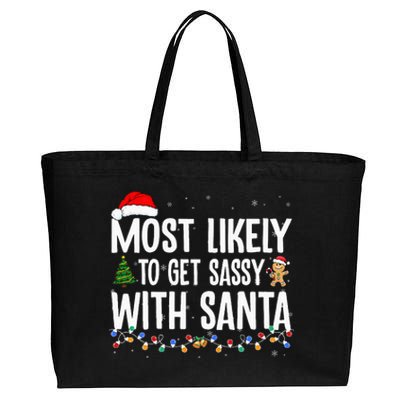 Most Likely To Get Sassy With Santa Funny Family Christmas Cotton Canvas Jumbo Tote