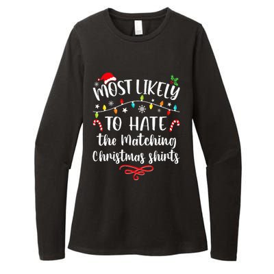 Most Likely To Hate Matching Christmas Funny Family Matching Womens CVC Long Sleeve Shirt