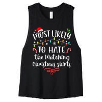 Most Likely To Hate Matching Christmas Funny Family Matching Women's Racerback Cropped Tank