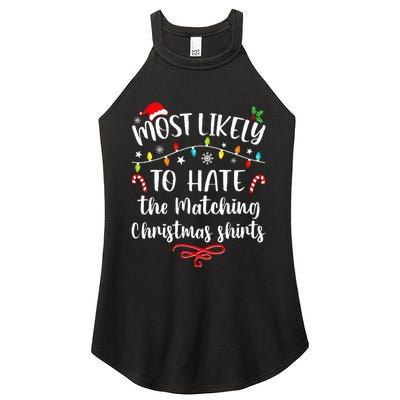 Most Likely To Hate Matching Christmas Funny Family Matching Women's Perfect Tri Rocker Tank