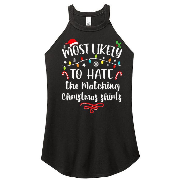 Most Likely To Hate Matching Christmas Funny Family Matching Women's Perfect Tri Rocker Tank