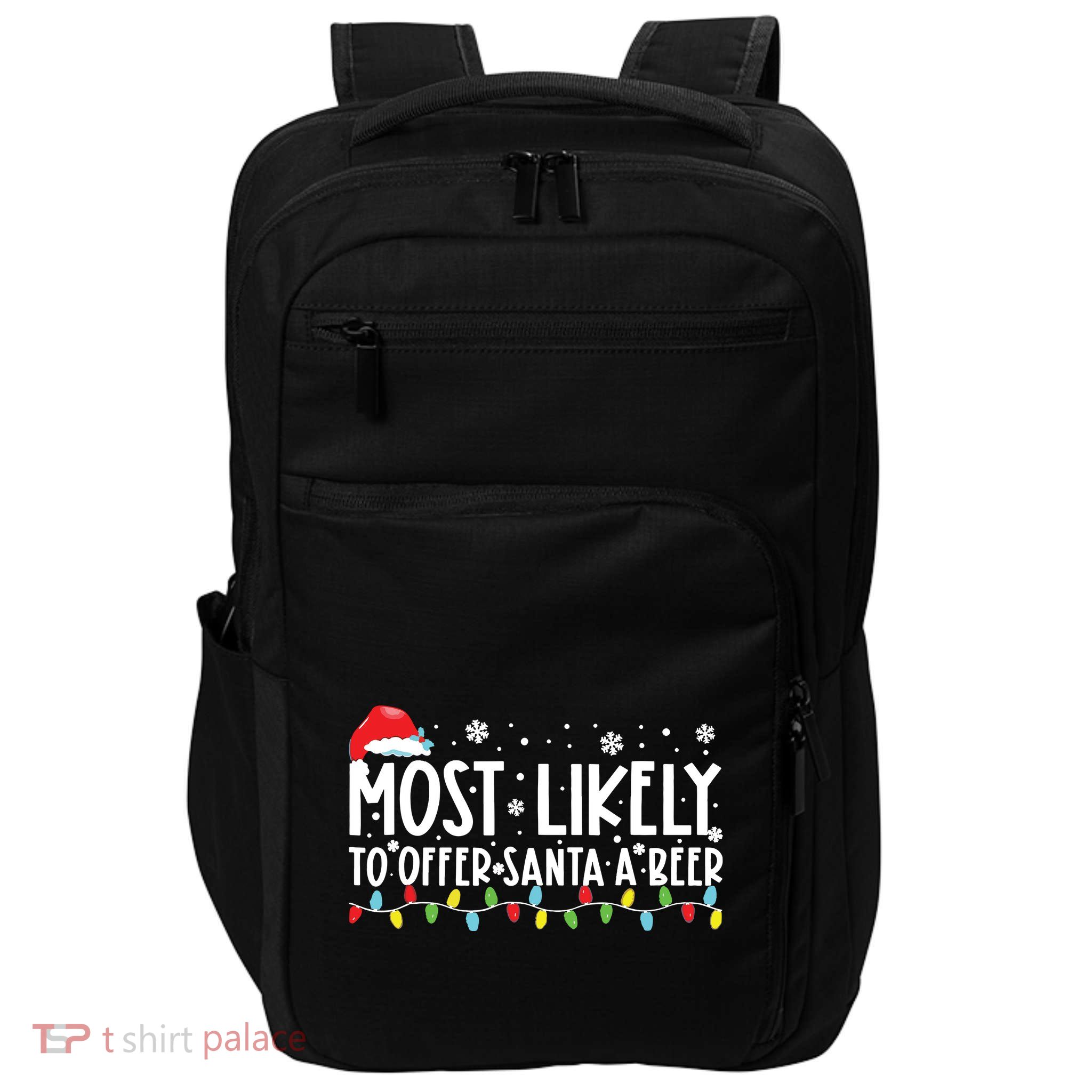 Most Likely To Offer Santa A Beer Funny Drinking Christmas Impact Tech Backpack