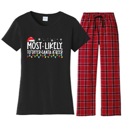 Most Likely To Offer Santa A Beer Funny Drinking Christmas Women's Flannel Pajama Set