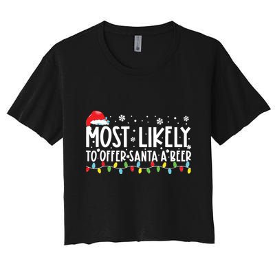 Most Likely To Offer Santa A Beer Funny Drinking Christmas Crop Top