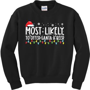 Most Likely To Offer Santa A Beer Funny Drinking Christmas Kids Sweatshirt