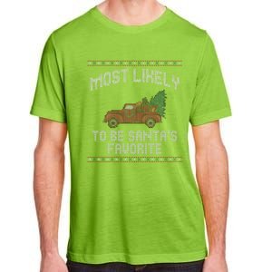 Most Likely To Be Santas Favorite Funny Christmas Family Matching Ugly Christmas Adult ChromaSoft Performance T-Shirt