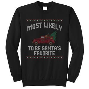 Most Likely To Be Santas Favorite Funny Christmas Family Matching Ugly Christmas Sweatshirt