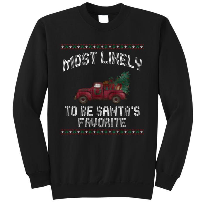 Most Likely To Be Santas Favorite Funny Christmas Family Matching Ugly Christmas Sweatshirt