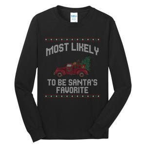 Most Likely To Be Santas Favorite Funny Christmas Family Matching Ugly Christmas Tall Long Sleeve T-Shirt