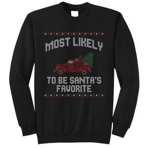 Most Likely To Be Santas Favorite Funny Christmas Family Matching Ugly Christmas Tall Sweatshirt